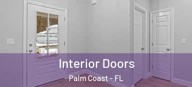 Interior Doors Palm Coast - FL