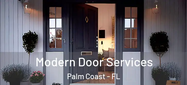 Modern Door Services Palm Coast - FL