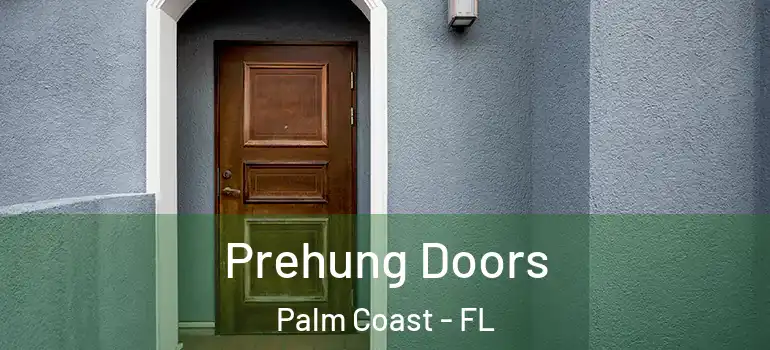 Prehung Doors Palm Coast - FL